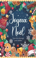 Joyeux Noël - Livre de coloriage pour adultes