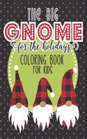 Big Gnome For The Holidays Coloring Book For Kids