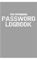 The Interwebs Password Logbook: Internet Password Book And Notes