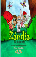 Zándia the secret city (a story about values and emotions