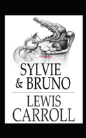 Sylvie and Bruno Annotated