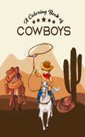 A Coloring Book of Cowboys
