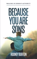 Because You Are Sons