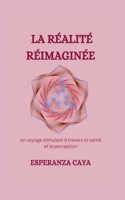 Réalité Réimaginée