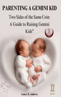 Parenting a Gemini Kid