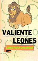 Libro Para Colorear con Leones Valientes: Adorables Páginas Para Colorear de Leones Para Niños