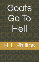Goats Go To Hell