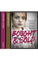 Bought and Sold