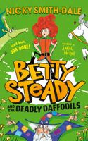 Betty Steady and the Fidgety Wizard