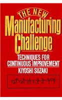 The New Manufacturing Challenge