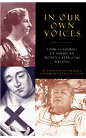 In Our Own Voices: Four Centuries of American Women's Religious Writing