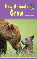 Imagine It! Leveled Readers for Science - English Learner - How Animals Grow (6-pack) - Grade 1: (IMAGINE IT)