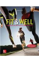 Fit & Well Brief Edition: Core Concepts and Labs in Physical Fitness and Wellness Loose Leaf Edition