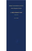 A Course in Probability Theory