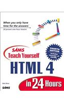 Sams Teach Yourself HTML 4 in 24 Hours: (Sams Teach Yourself)