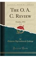 The O. A. C. Review, Vol. 26: October, 1913 (Classic Reprint)