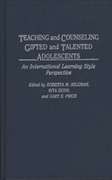 Teaching and Counseling Gifted and Talented Adolescents