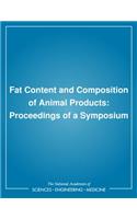 Fat Content and Composition of Animal Products