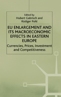 EU Enlargement and Its Macroeconomic Effects in Eastern Europe