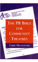 PR Bible for Community Theatres