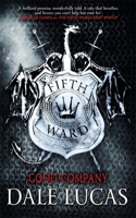The Fifth Ward: Good Company: (The Fifth Ward)