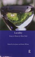 Lucidity: Essays in Honour of Alison Finch