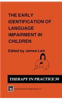 Early Identification of Language Impairment in Children