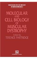 Molecular and Cell Biology of Muscular Dystrophy