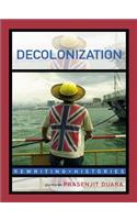 Decolonization: Perspectives from Now and Then