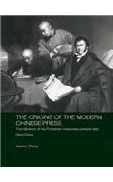 Origins of the Modern Chinese Press