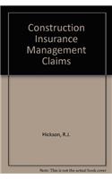 Construction Insurance Management Claims