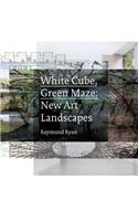 White Cube, Green Maze