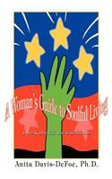 Woman's Guide to Soulful Living