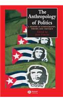 The Anthropology of Politics