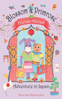 Blossom and Primrose, Friends Abroad