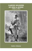 Camden Soldiers of King & Queen 1788-1913