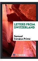 Letters from Switzerland