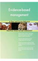 Evidence-based management A Clear and Concise Reference