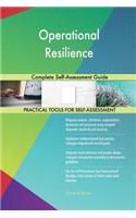 Operational Resilience Complete Self-Assessment Guide