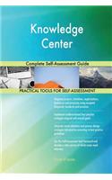 Knowledge Center Complete Self-Assessment Guide