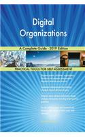 Digital Organizations A Complete Guide - 2019 Edition