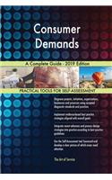 Consumer Demands A Complete Guide - 2019 Edition