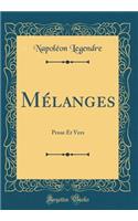Mélanges: Prose Et Vers (Classic Reprint)