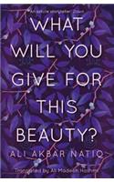 What Will You Give for This Beauty?