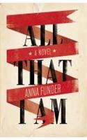 All That I Am