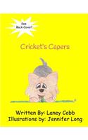 Cricket's Capers