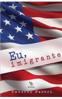 Eu, imigrante