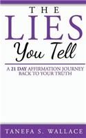 Lies You Tell