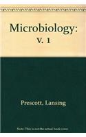 Microbiology: v. 1