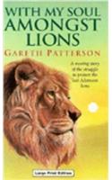 With My Soul Amongst Lions